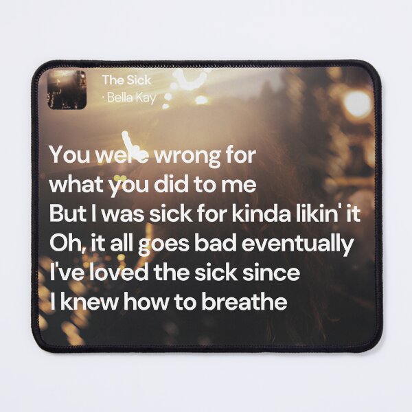 Item preview, The Sick song - Bella Kay designed and sold by Milkshake33.