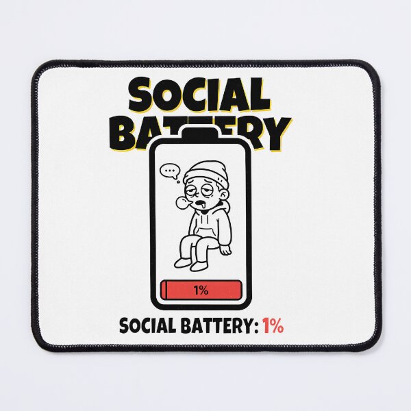 Item preview, SOCIAL BATTERY: 1% designed and sold by OtavioPeres.