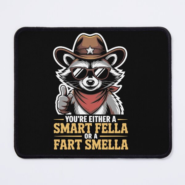 Item preview, YOU'RE EITHER A SMART FELLA OR A FART SMELLA designed and sold by jkrphoto.