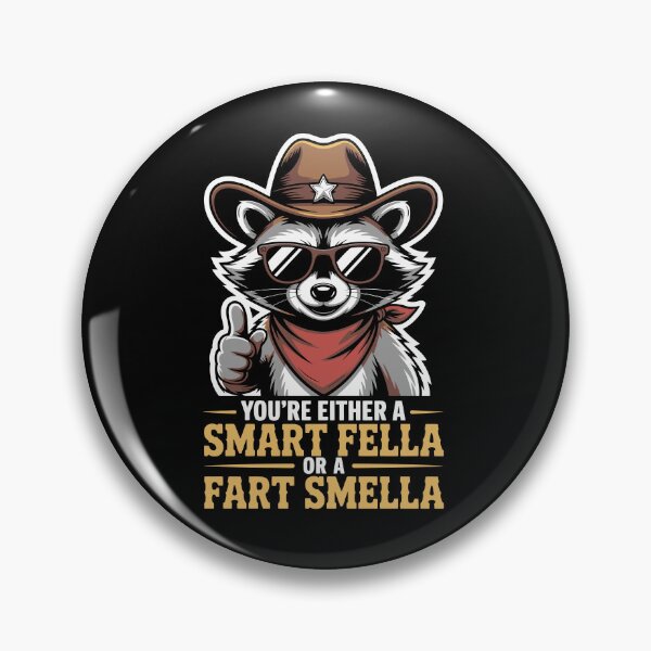 Item preview, YOU'RE EITHER A SMART FELLA OR A FART SMELLA designed and sold by jkrphoto.