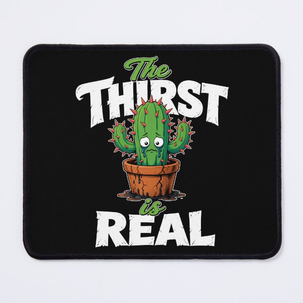 Item preview, The Thirst Is Real Funny Cactus Art designed and sold by TshirtsOnline-.