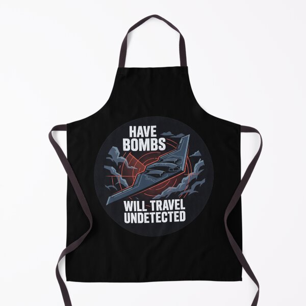 Item preview, B-2 Will Travel Undetected Tactical Humor designed and sold by ArtDreams92.