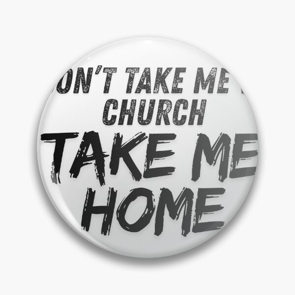 Item preview, Don't take me to church designed and sold by mayobrian.