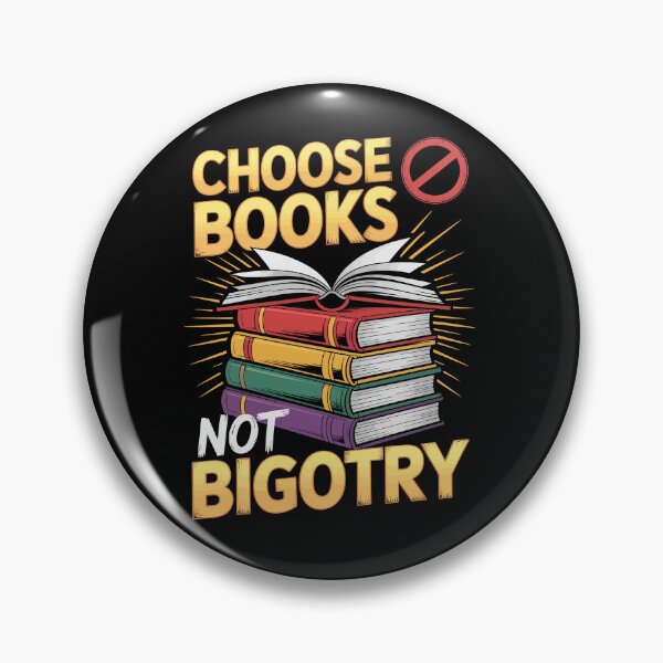 Item preview, CHOOSE BOOKS NOT BIGOTRY designed and sold by jkrphoto.