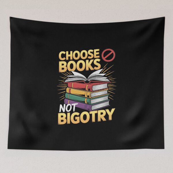 Item preview, CHOOSE BOOKS NOT BIGOTRY designed and sold by jkrphoto.