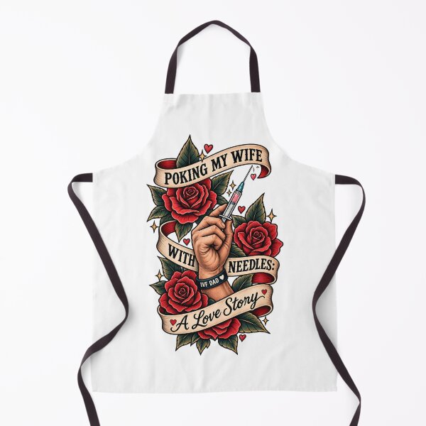 Item preview, Poking My Wife With Needles A Love Story - Funny IVF Dad Gift Tattoo Roses designed and sold by Neurospicy Trolls.