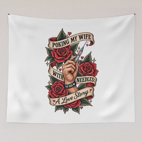 Item preview, Poking My Wife With Needles A Love Story - Funny IVF Dad Gift Tattoo Roses designed and sold by Neurospicy Trolls.
