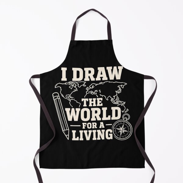 Item preview, I Draw The World For A Living Funny Cartographer Gift designed and sold by DreamLayerStudio.
