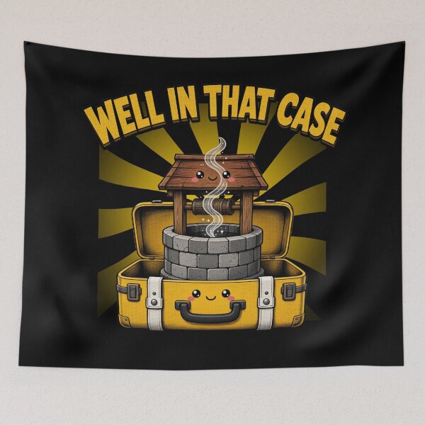 Item preview, Well In That Case Cute Wishing Well Pun designed and sold by TshirtsOnline-.