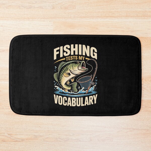 Item preview, FISHING TESTS MY VOCABULARY designed and sold by jkrphoto.