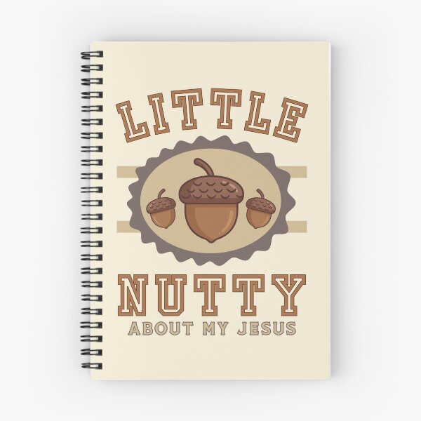 Item preview, Acorn Nutty About Jesus Never Leaves Fall Season Nuts I Love Jesus Christ   designed and sold by Forevermore.