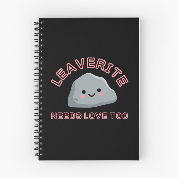 Item preview, Leaverite Needs Love Too, Cute Kawaii Rock, Funny Geologist Design designed and sold by tumbleweedphoto.