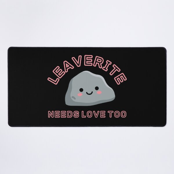 Item preview, Leaverite Needs Love Too, Cute Kawaii Rock, Funny Geologist Design designed and sold by tumbleweedphoto.