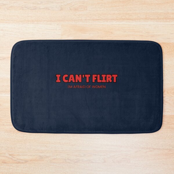 Item preview, I Can't Flirt Funny Meme 01 designed and sold by creativerooney.