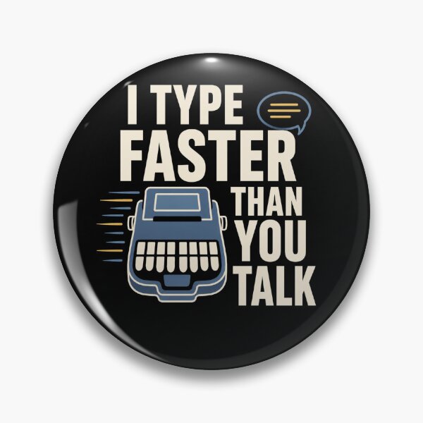 Item preview, I Type Faster Than You Talk Funny Stenographer Gift designed and sold by DreamLayerStudio.