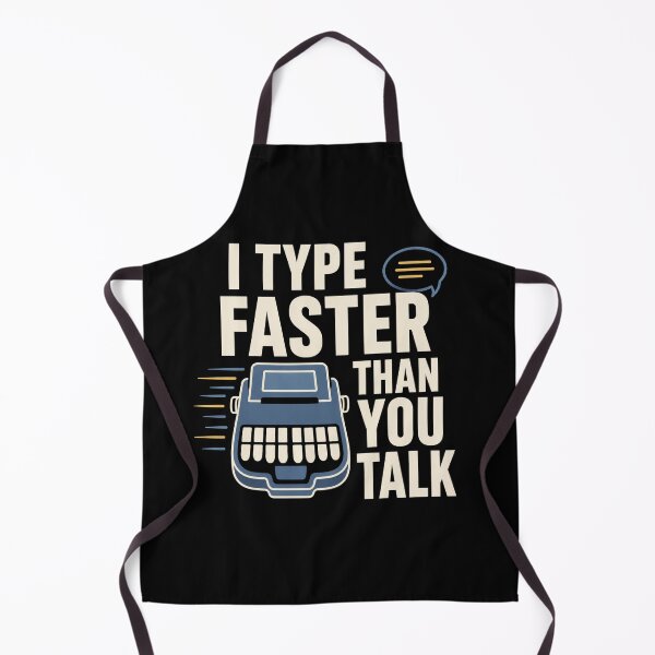 Item preview, I Type Faster Than You Talk Funny Stenographer Gift designed and sold by DreamLayerStudio.