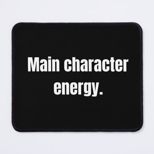 Item preview, Main Character Energy Aesthetic Funny Quote designed and sold by LeonFun.