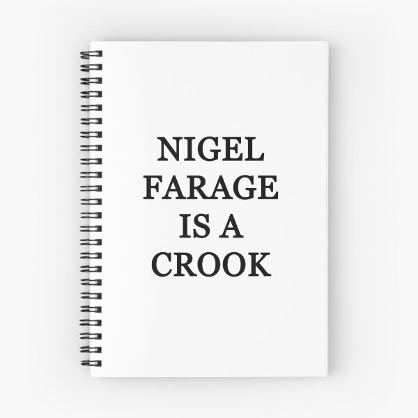 Item preview, Nigel Farage is a Crook (other C-words are available) designed and sold by D2Kvirus.