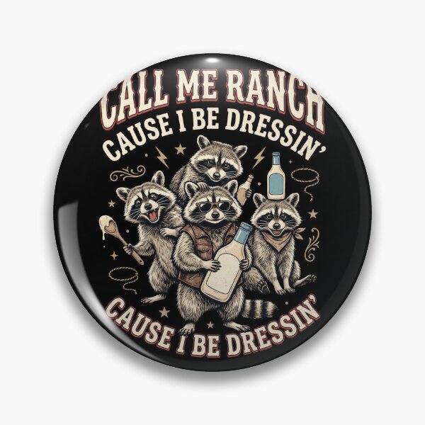 Item preview, Call Me Ranch Cause I Be Dressing Funny Raccoon Meme designed and sold by MOONE FLOWER.