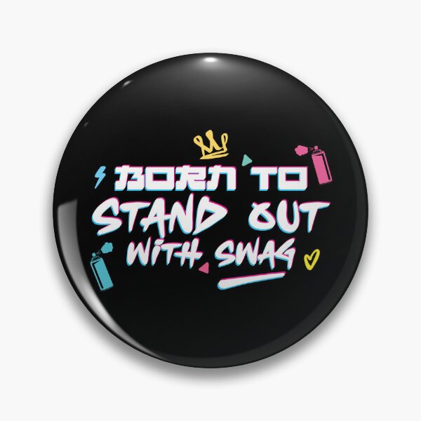 Item preview, Born To Stand Out With Swag Urban Streetwear Graffiti designed and sold by SwaggyLux.