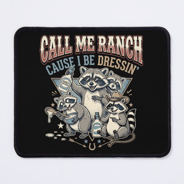 Item preview, Copy of Call Me Ranch Cause I Be Dressing Funny Raccoon Meme designed and sold by MOONE FLOWER.