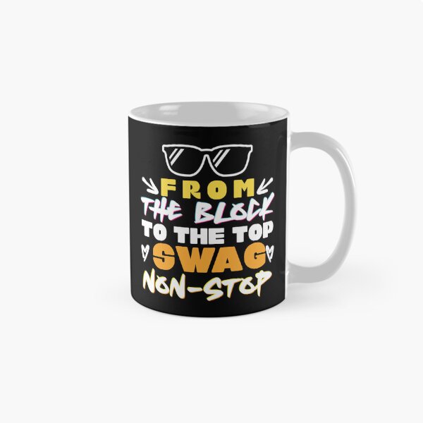 Item preview, From The Block To The Top Swag Non-Stop Hip Hop designed and sold by SwaggyLux.