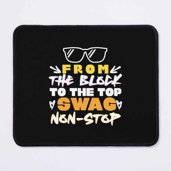 Item preview, From The Block To The Top Swag Non-Stop Hip Hop designed and sold by SwaggyLux.