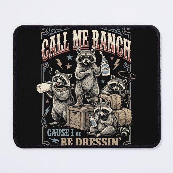 Item preview, Call Me Ranch Cause I Be Dressing Funny Raccoon Meme designed and sold by MOONE FLOWER.