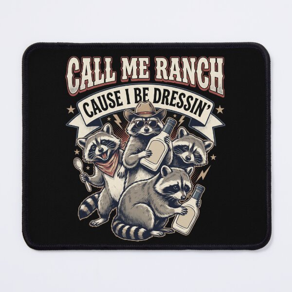Item preview, Call Me Ranch Cause I Be Dressing Funny Raccoon Meme designed and sold by MOONE FLOWER.