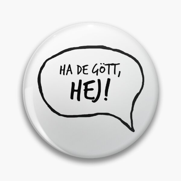 Item preview, Ha de gött, HEJ (svart) designed and sold by HallFlabben.