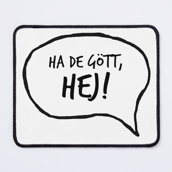 Item preview, Ha de gött, HEJ (svart) designed and sold by HallFlabben.