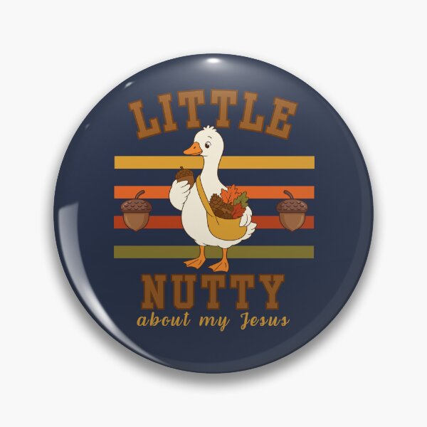 Item preview, Silly Goose Nutty About Jesus I Love Fall Season Acorn Nuts Jesus Christ designed and sold by Forevermore.