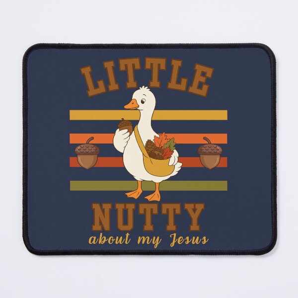 Item preview, Silly Goose Nutty About Jesus I Love Fall Season Acorn Nuts Jesus Christ designed and sold by Forevermore.