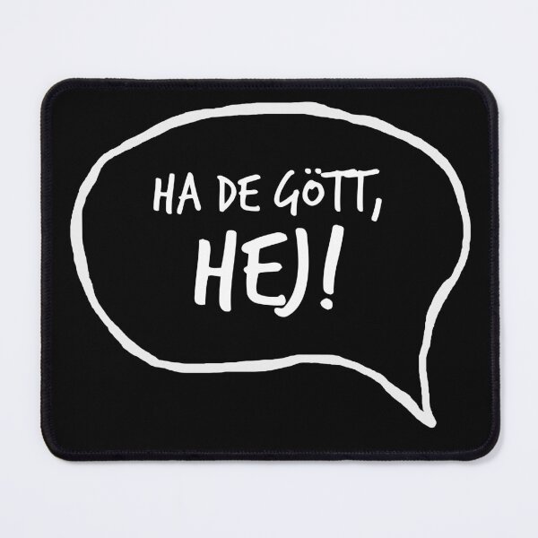 Item preview, Ha de gött, HEJ (vit) designed and sold by HallFlabben.