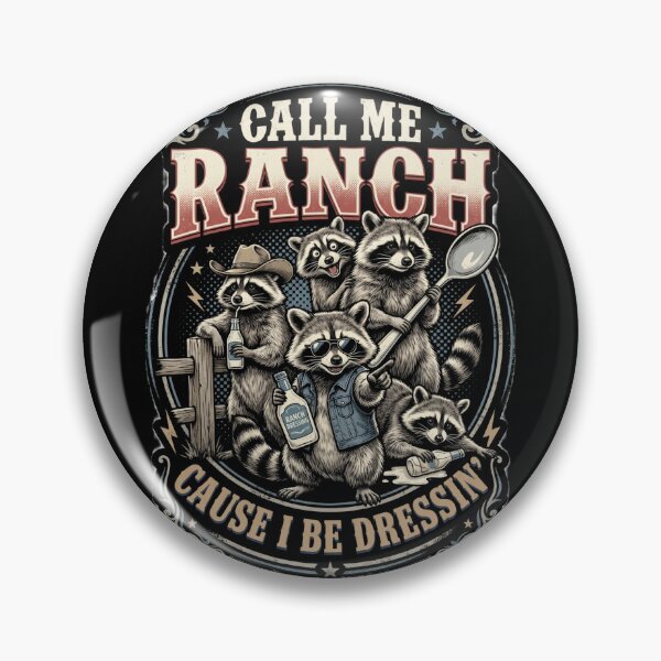 Item preview, Call Me Ranch Cause I Be Dressing Funny Raccoon Meme designed and sold by MOONE FLOWER.