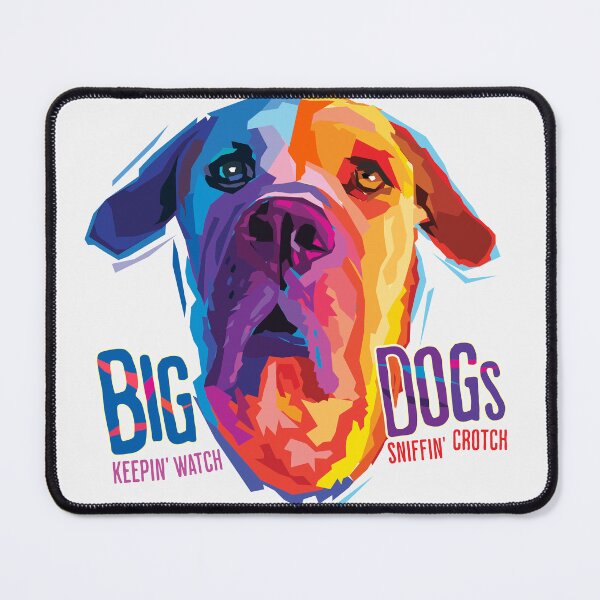 Item preview, Big Dogs Keepin' Watch Sniffin' Crotch designed and sold by sigmadog.
