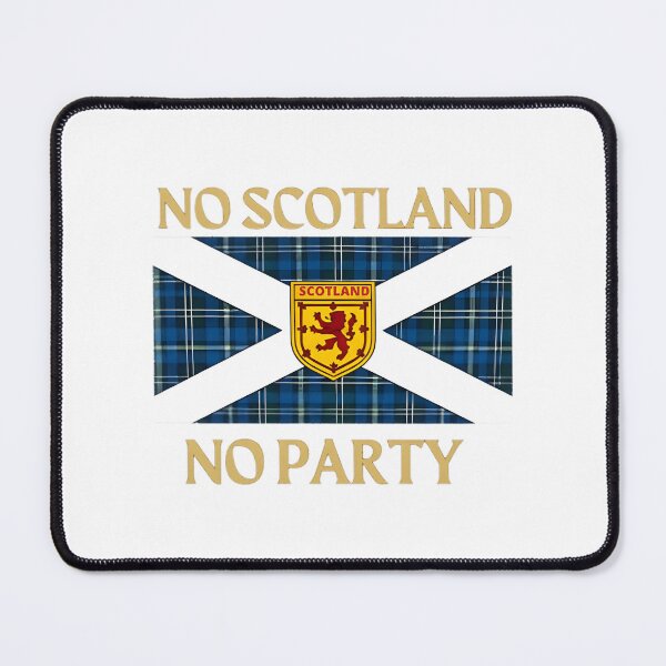 Item preview, No Scotland No Party - Funny Scottish Celebration Design | ⭐⭐⭐⭐⭐ designed and sold by ThusharaSuseen.