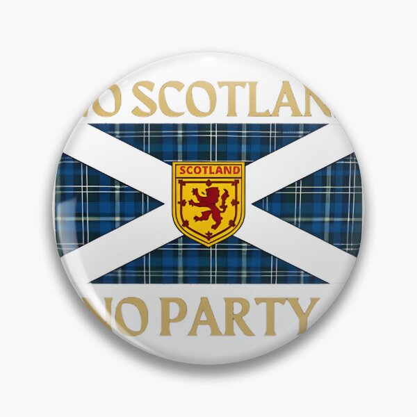 Item preview, No Scotland No Party - Funny Scottish Celebration Design | ⭐⭐⭐⭐⭐ designed and sold by ThusharaSuseen.
