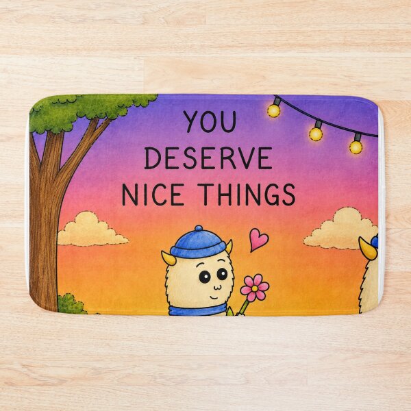 Item preview, You Deserve Nice Things designed and sold by adinecalli.