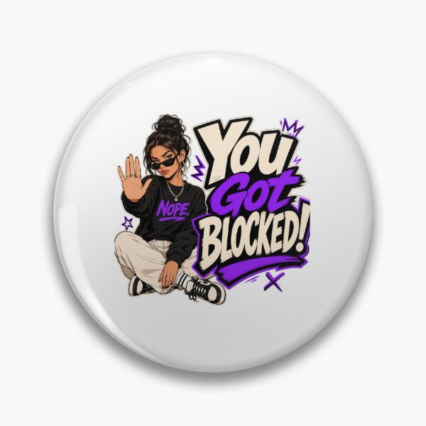 Item preview, You Got Blocked! designed and sold by BestCoolStuff.