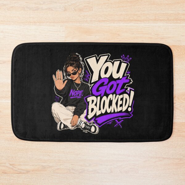 Item preview, You Got Blocked! designed and sold by BestCoolStuff.