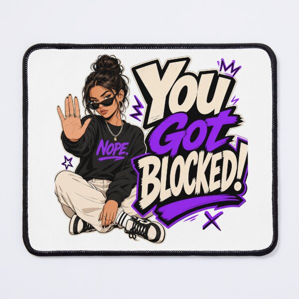 Item preview, You Got Blocked! designed and sold by BestCoolStuff.