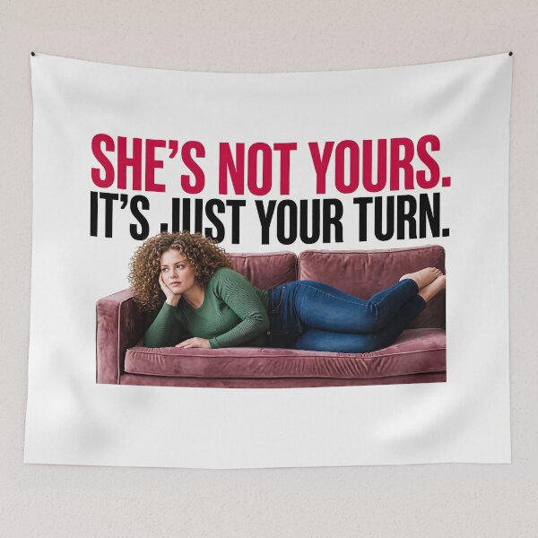 Item preview, She's Not Yours ... designed and sold by BestCoolStuff.