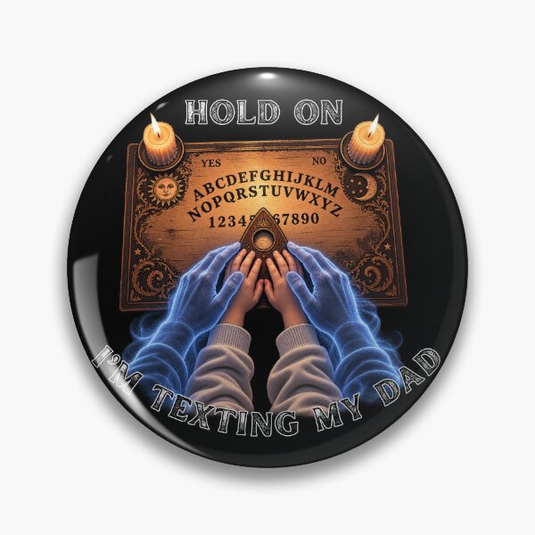 Item preview, Hold On I'm Texting My Dad Spirit Board Memorial designed and sold by GibasVisuals.