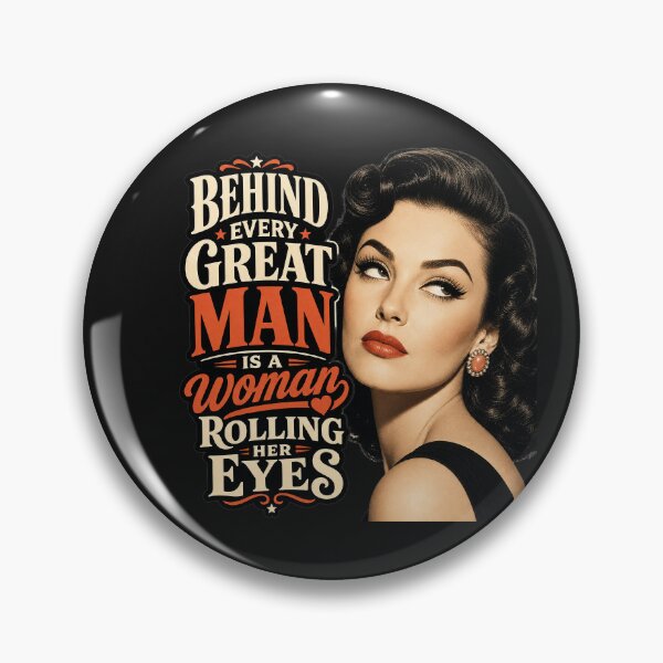 Item preview, Behind Every Great Man ... designed and sold by BestCoolStuff.