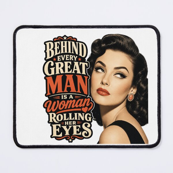 Item preview, Behind Every Great Man ... designed and sold by BestCoolStuff.