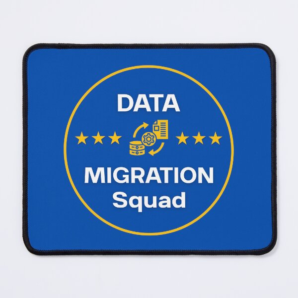 Item preview, Project Data Migration Squad - Funny SAP Team Badge designed and sold by HypercareClub.