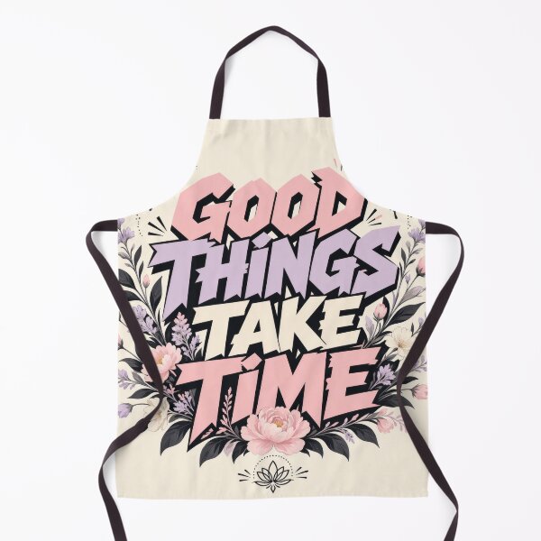 Item preview, Good Things Take Time Bold Streetwear Floral Design designed and sold by HappyOops.