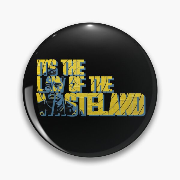 Item preview, It's the Law of the Wasteland Quote - Fallout Maximus Graphic designed and sold by qfa Originals.