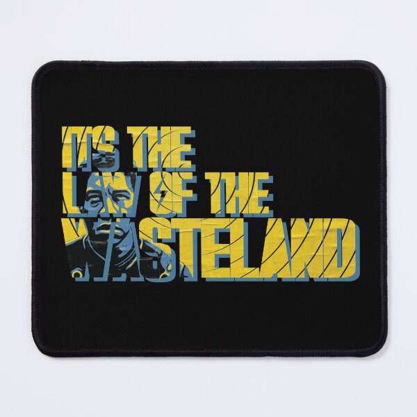 Item preview, It's the Law of the Wasteland Quote - Fallout Maximus Graphic designed and sold by qfa Originals.